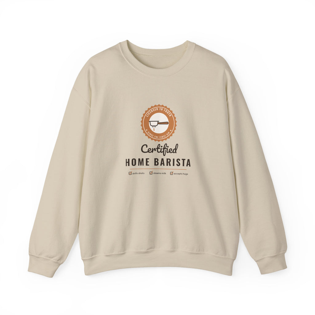 Certified Home Barista Sweatshirt, Funny Espresso Lover Crewneck, Cozy Coffee Sweater, Home Barista Gift