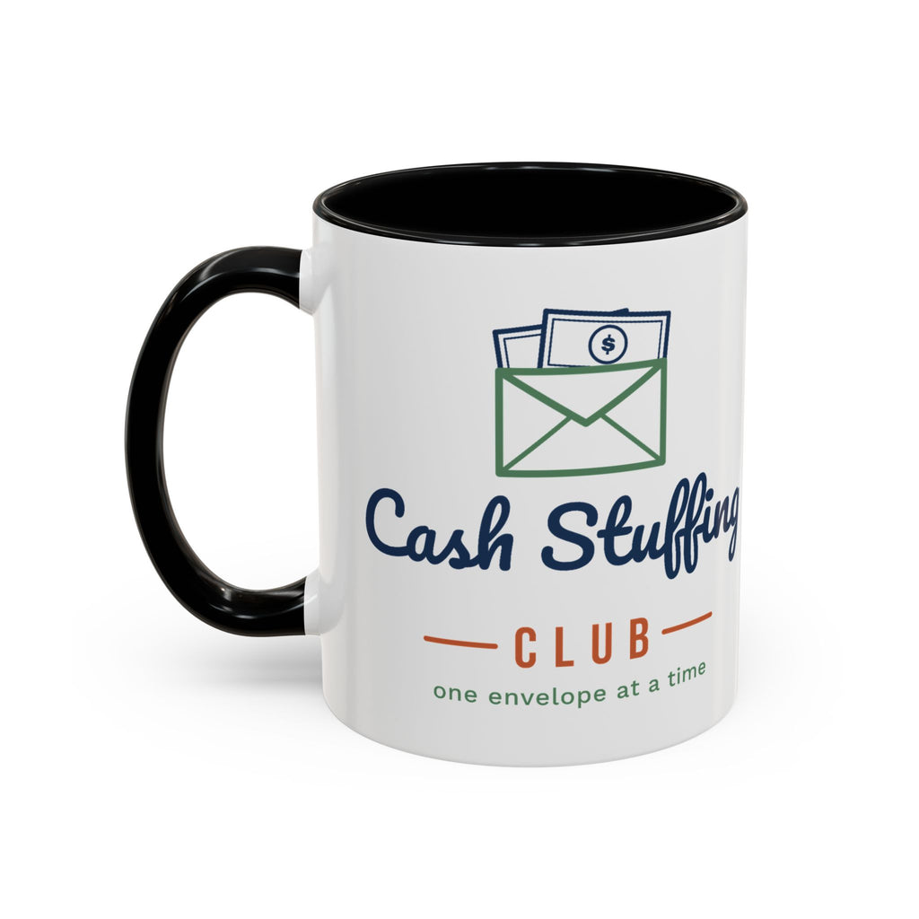 Cash Stuffing Club Mug, Funny Budget Coffee Mug, Money Saving Gift, Personal Finance Gift, 11oz Ceramic Mug