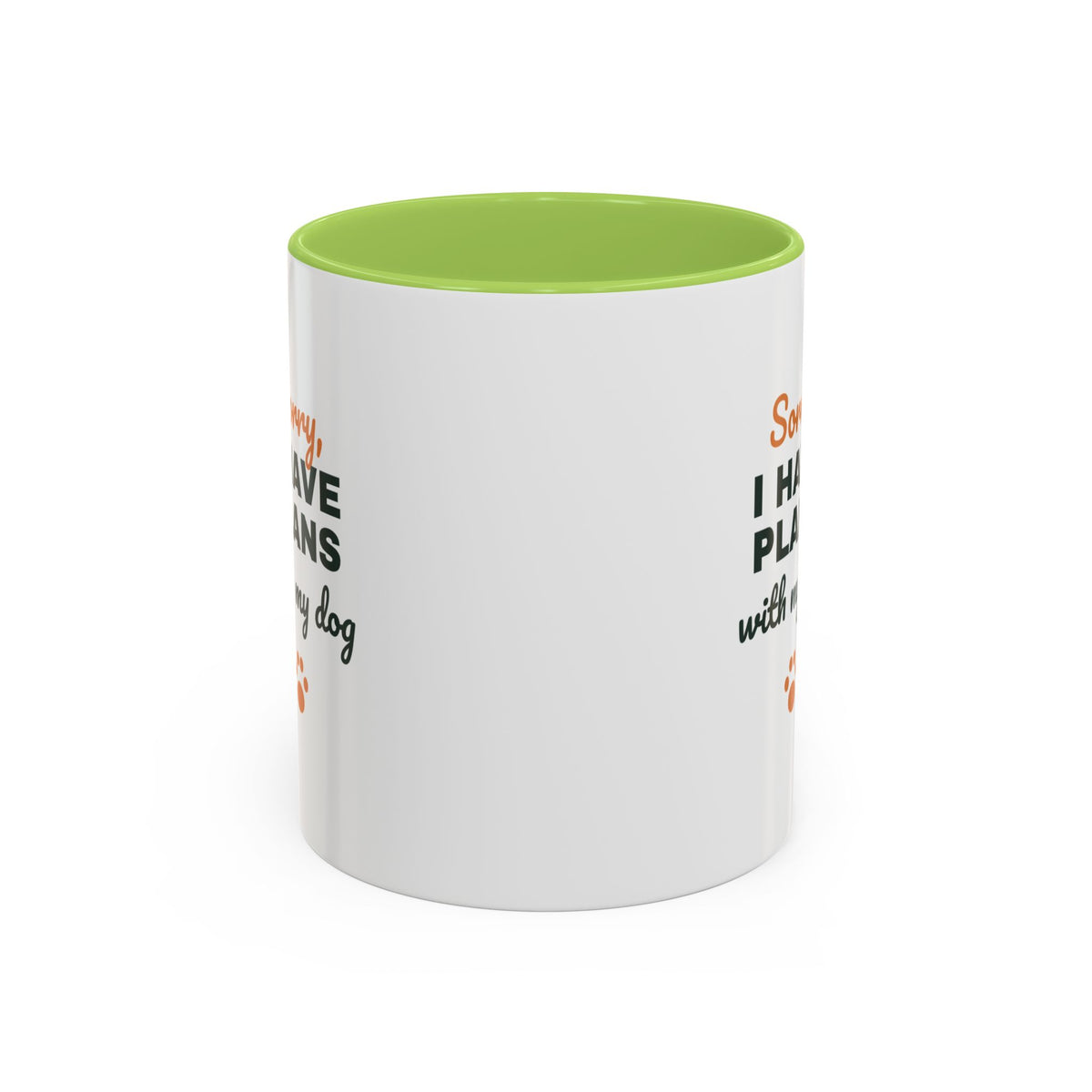 Sorry I Have Plans With My Dog Mug, Funny Dog Lover Coffee Mug, Dog Owner Gift, Dog Person Cup