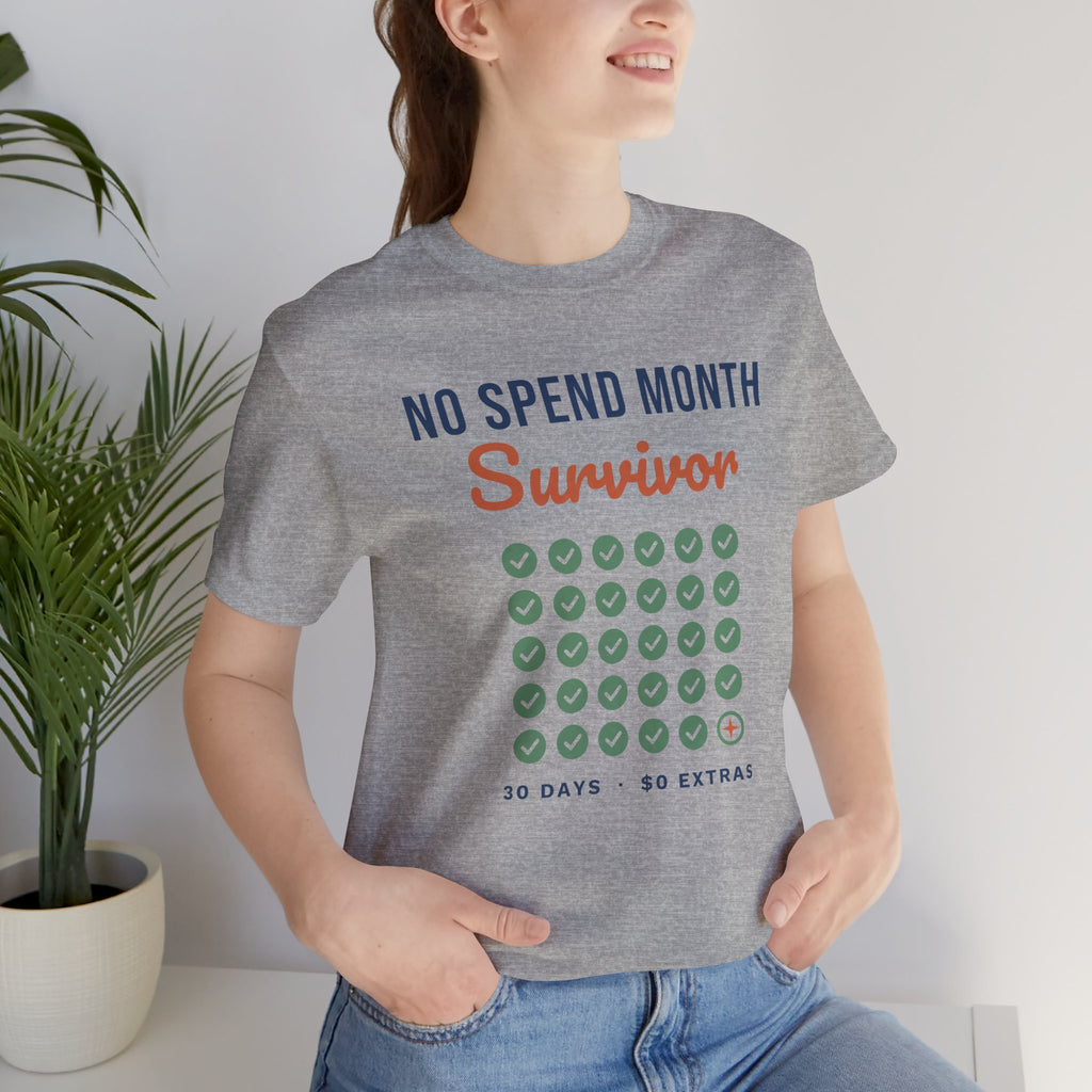 No Spend Month Survivor Shirt, Funny Budget T-Shirt, Money Saving Gift, Personal Finance Tee, Unisex Comfort Cotton