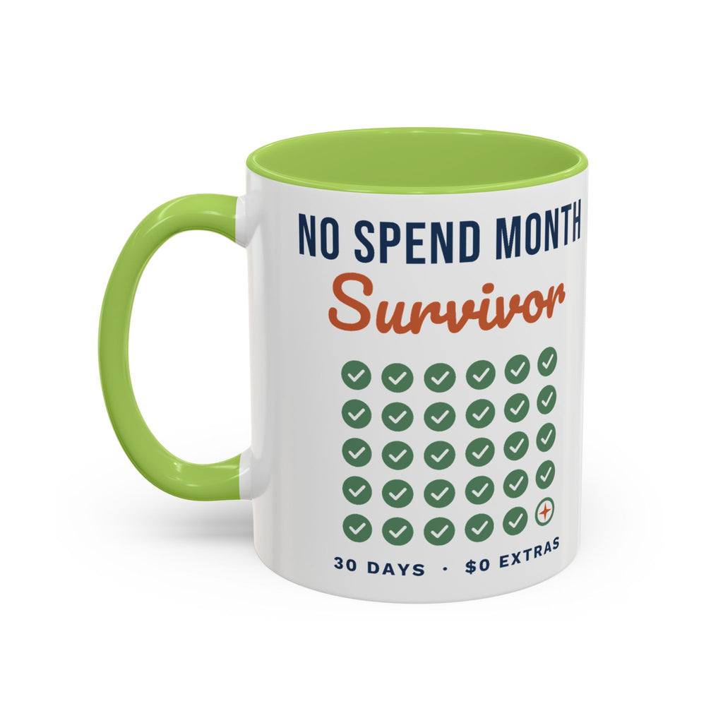 No Spend Month Survivor Mug, Funny Budget Coffee Mug, Money Saving Gift, Personal Finance Gift, 11oz Ceramic Mug