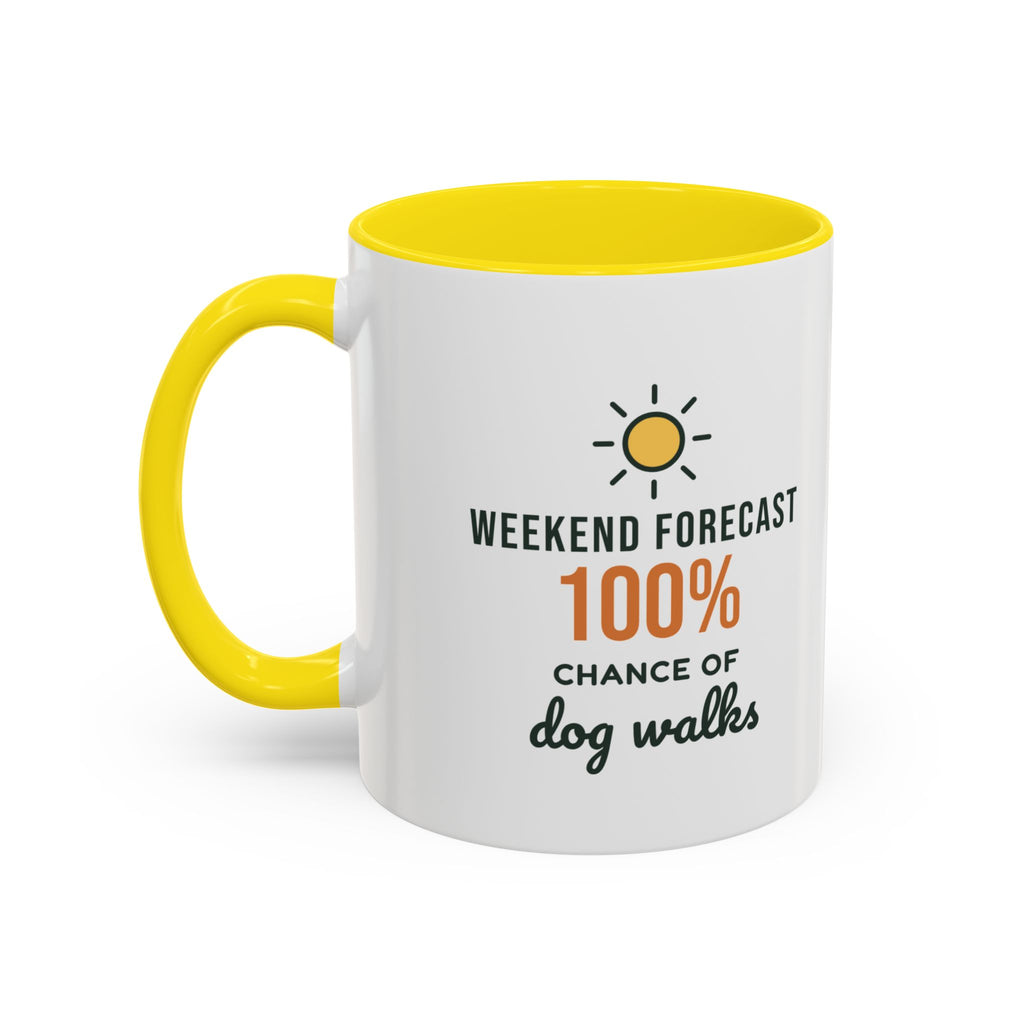 Weekend Forecast 100% Chance of Dog Walks Mug, Funny Dog Owner Coffee Mug, Dog Lover Gift, Dog Walker Cup