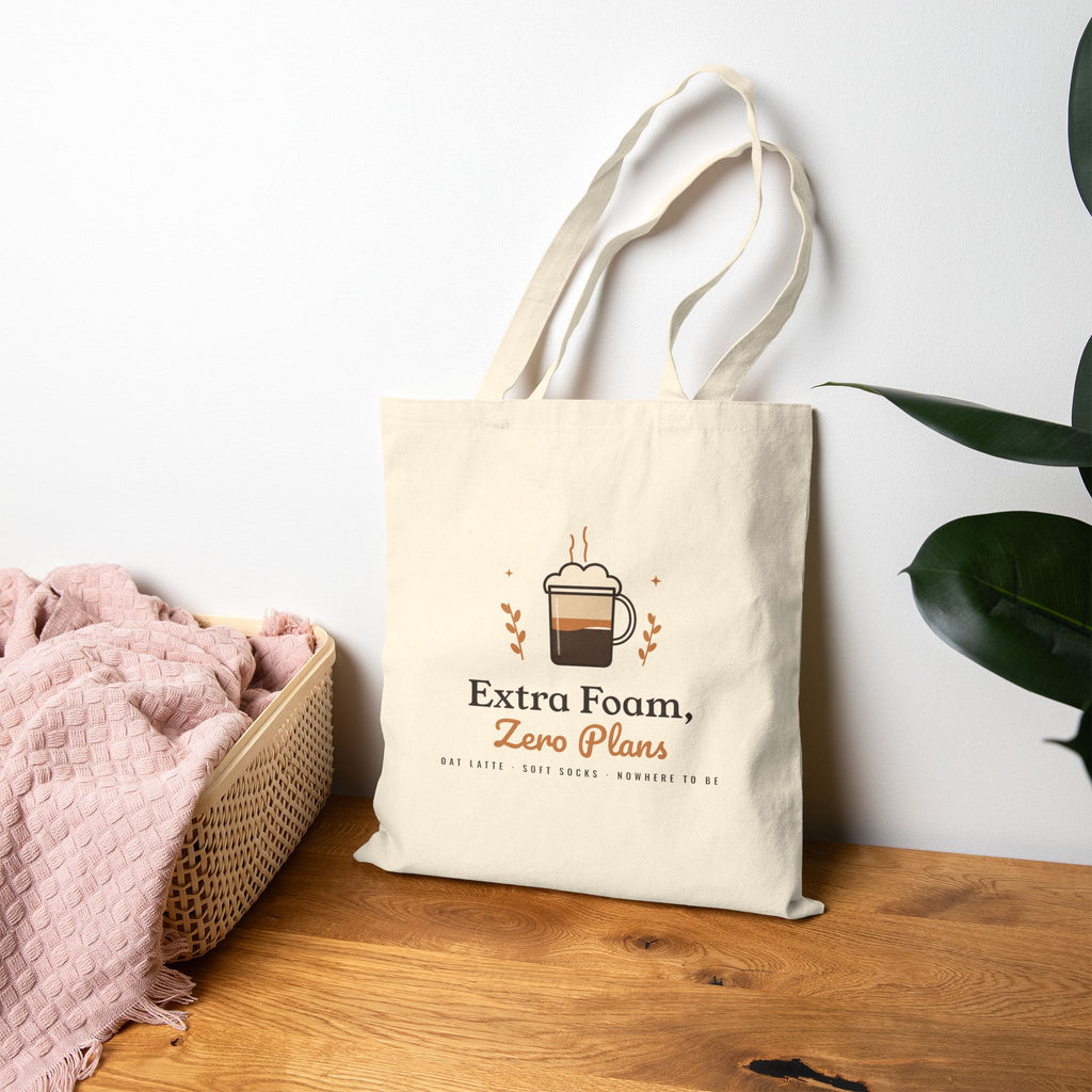 Coffee Lover Gift, Extra Foam Zero Plans Tote Bag, Oat Latte Canvas Tote, Cozy Weekend Book Bag, Funny Gift for Her