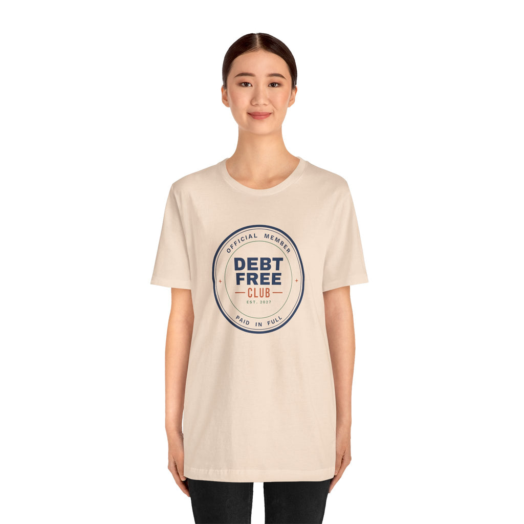 Debt Free Club Shirt, Funny Budget T-Shirt, Money Saving Gift, Personal Finance Tee, Unisex Comfort Cotton