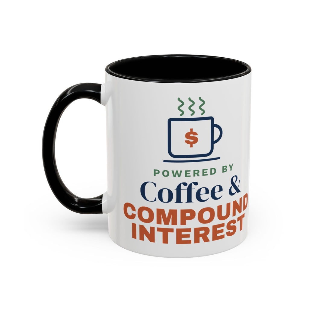 Coffee and Compound Interest Mug, Funny Budget Coffee Mug, Money Saving Gift, Personal Finance Gift, 11oz Ceramic Mug
