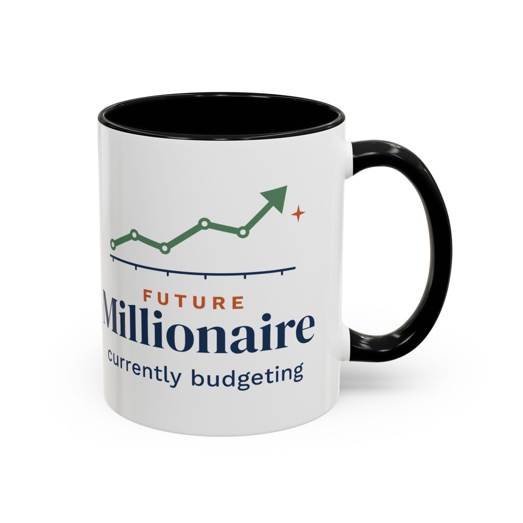 Future Millionaire Currently Budgeting Mug, Funny Budget Coffee Mug, Money Saving Gift, Personal Finance Gift, 11oz Ceramic Mug