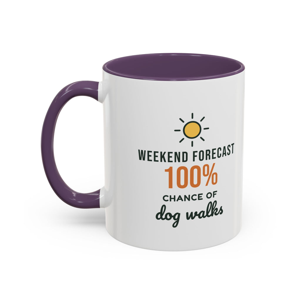 Weekend Forecast 100% Chance of Dog Walks Mug, Funny Dog Owner Coffee Mug, Dog Lover Gift, Dog Walker Cup