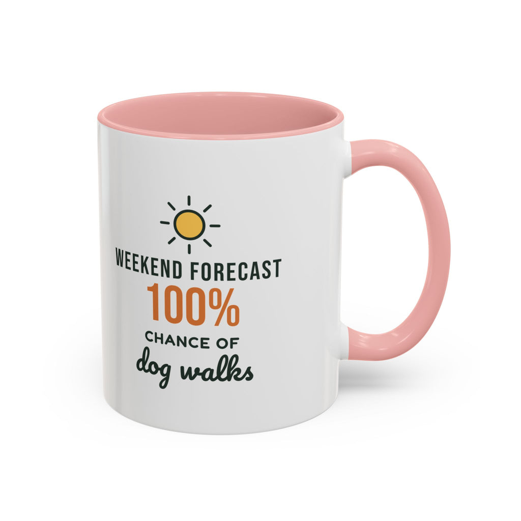 Weekend Forecast 100% Chance of Dog Walks Mug, Funny Dog Owner Coffee Mug, Dog Lover Gift, Dog Walker Cup