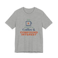 Coffee and Compound Interest Shirt, Funny Budget T-Shirt, Money Saving Gift, Personal Finance Tee, Unisex Comfort Cotton