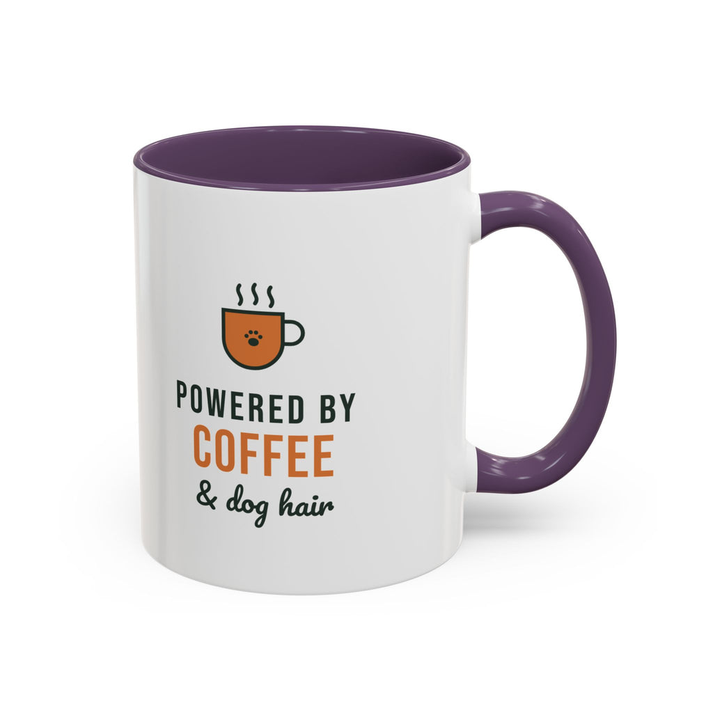Powered By Coffee and Dog Hair Mug, Funny Dog Lover Coffee Mug, Dog Mom Gift, Coffee Lover Cup