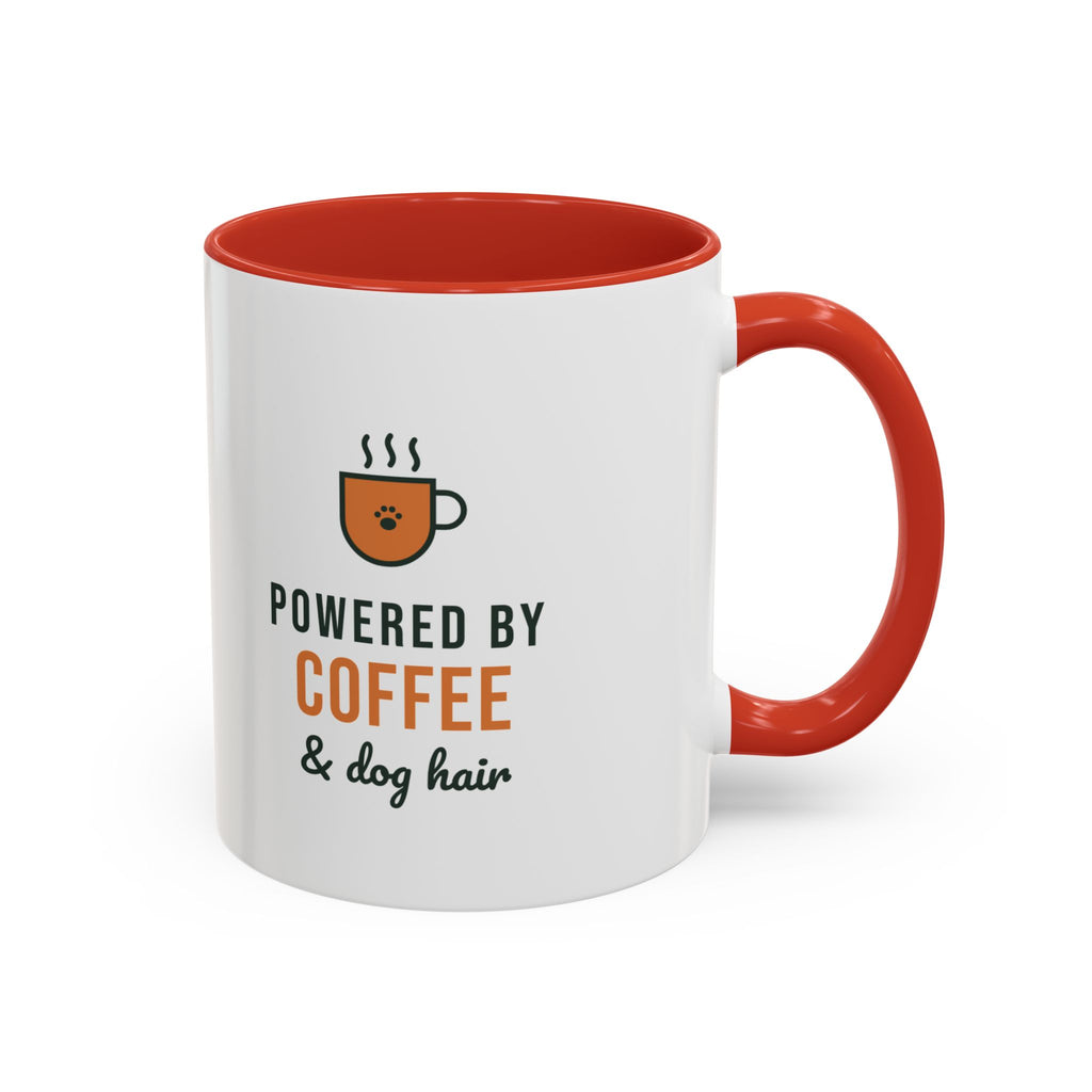 Powered By Coffee and Dog Hair Mug, Funny Dog Lover Coffee Mug, Dog Mom Gift, Coffee Lover Cup