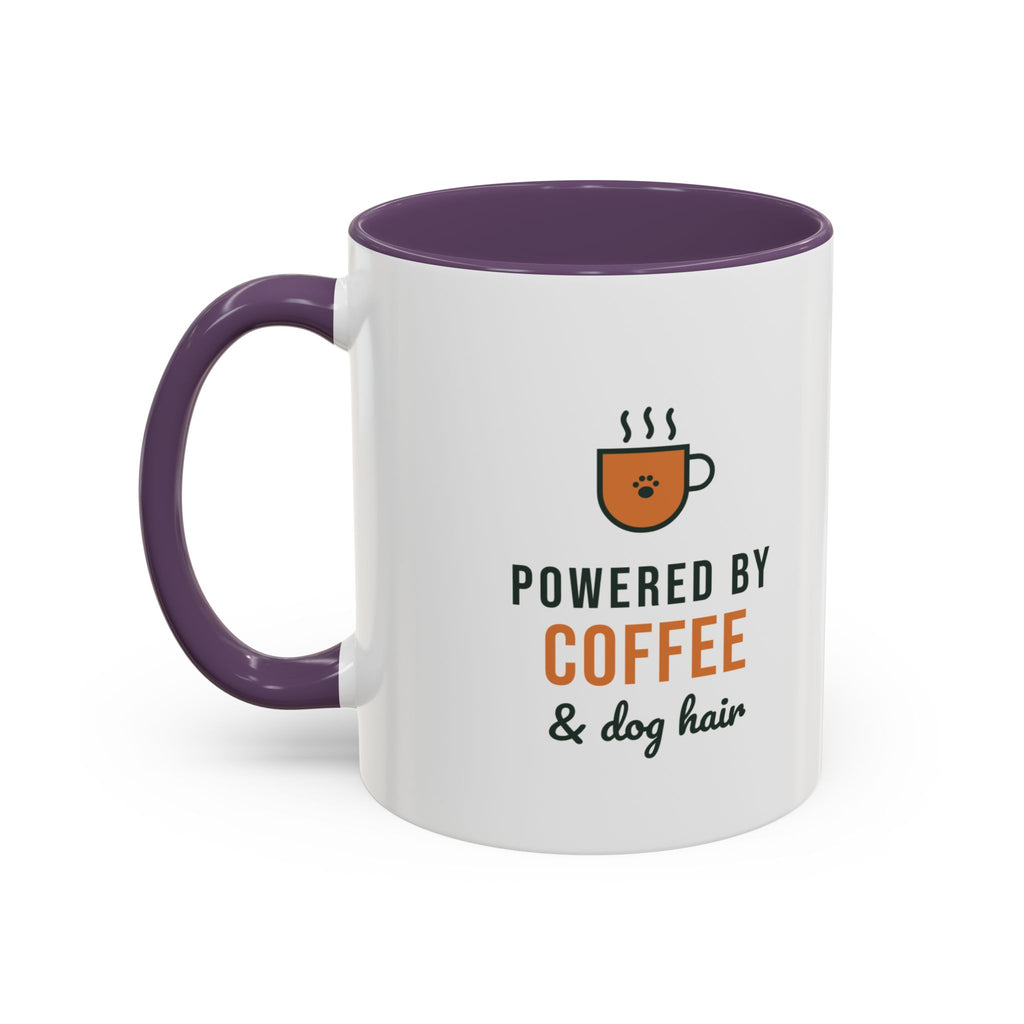 Powered By Coffee and Dog Hair Mug, Funny Dog Lover Coffee Mug, Dog Mom Gift, Coffee Lover Cup