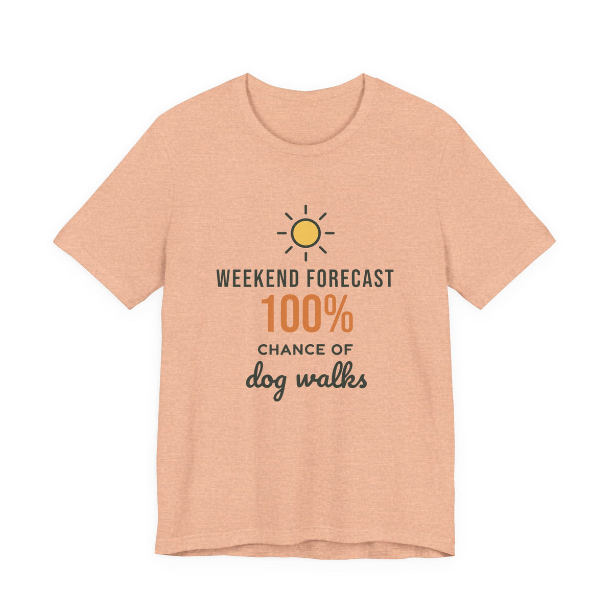 Weekend Forecast 100% Chance of Dog Walks Shirt, Funny Dog Owner Tee, Dog Walker T-Shirt, Dog Lover Gift