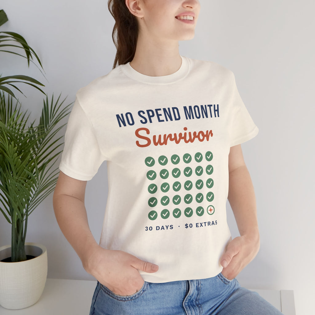 No Spend Month Survivor Shirt, Funny Budget T-Shirt, Money Saving Gift, Personal Finance Tee, Unisex Comfort Cotton