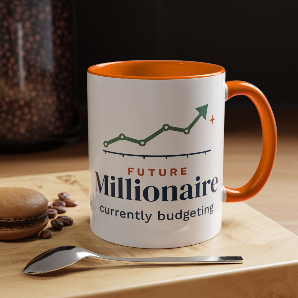 Future Millionaire Currently Budgeting Mug, Funny Budget Coffee Mug, Money Saving Gift, Personal Finance Gift, 11oz Ceramic Mug