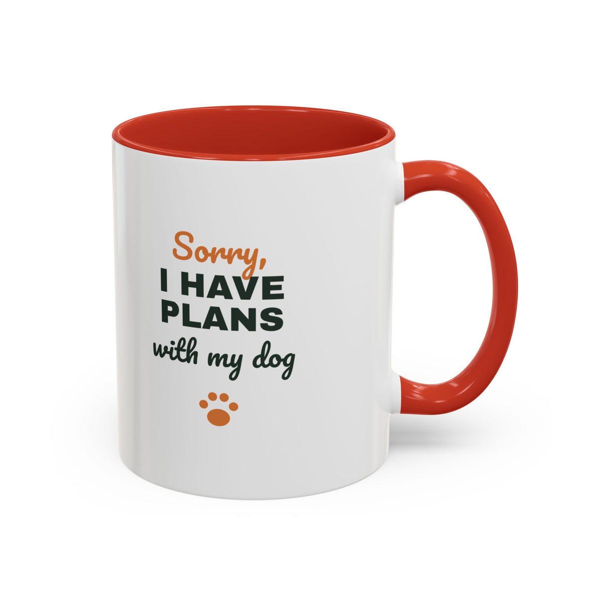 Sorry I Have Plans With My Dog Mug, Funny Dog Lover Coffee Mug, Dog Owner Gift, Dog Person Cup