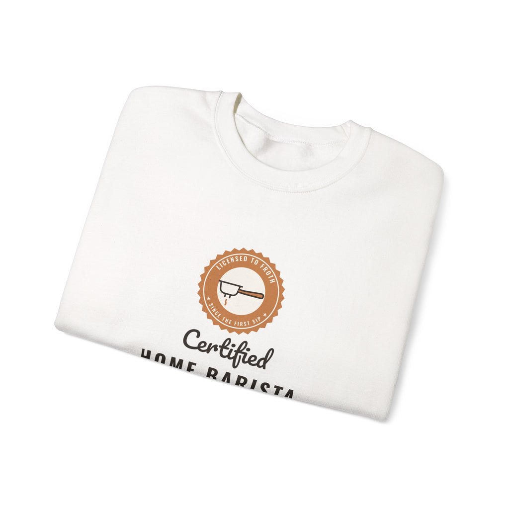 Certified Home Barista Sweatshirt, Funny Espresso Lover Crewneck, Cozy Coffee Sweater, Home Barista Gift
