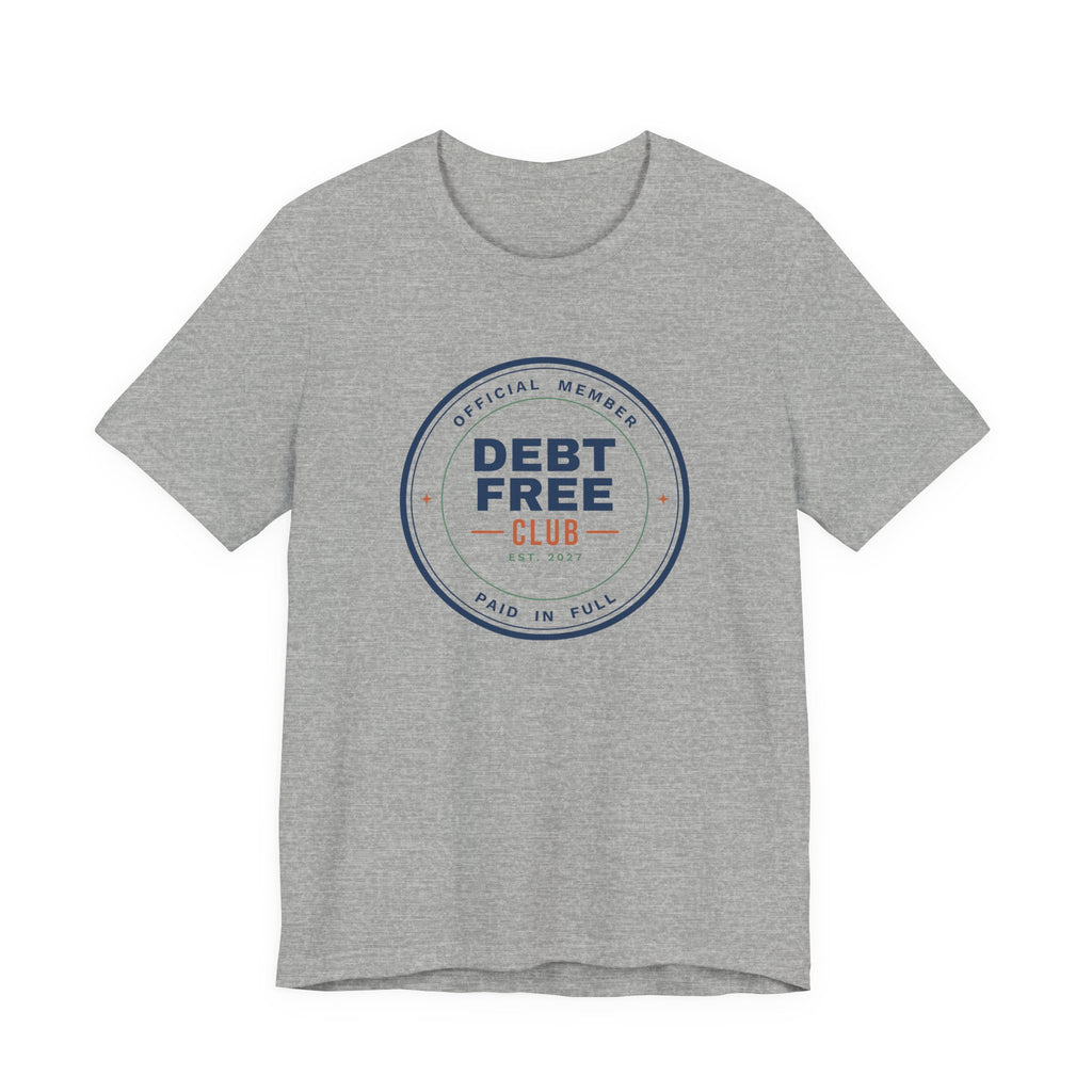 Debt Free Club Shirt, Funny Budget T-Shirt, Money Saving Gift, Personal Finance Tee, Unisex Comfort Cotton