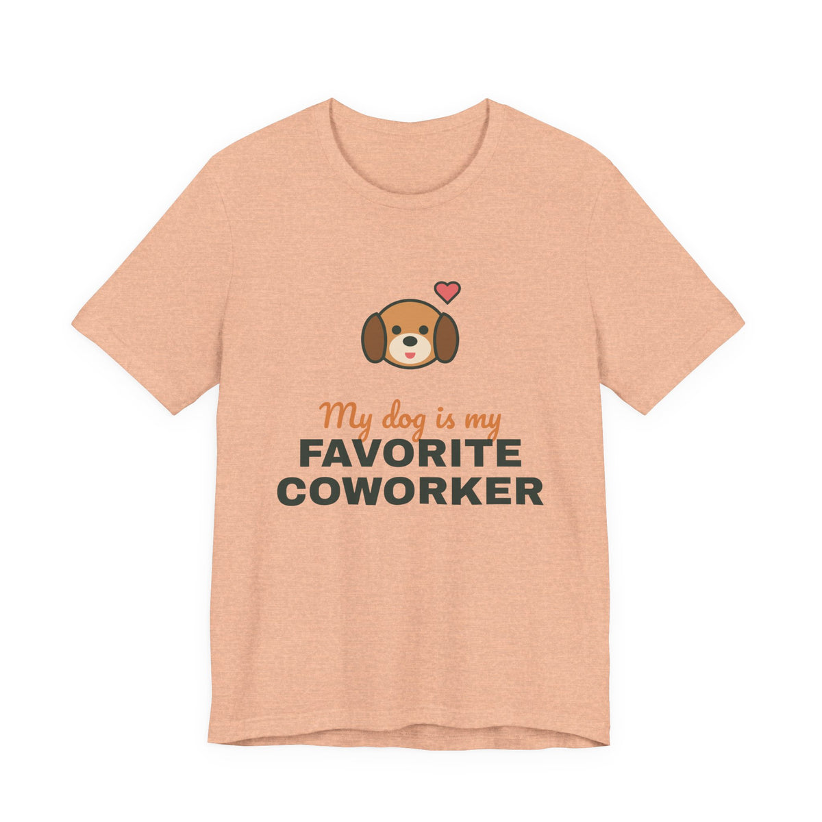 My Dog Is My Favorite Coworker Shirt, Work From Home Dog Tee, Funny Dog Lover T-Shirt, Dog Owner Gift