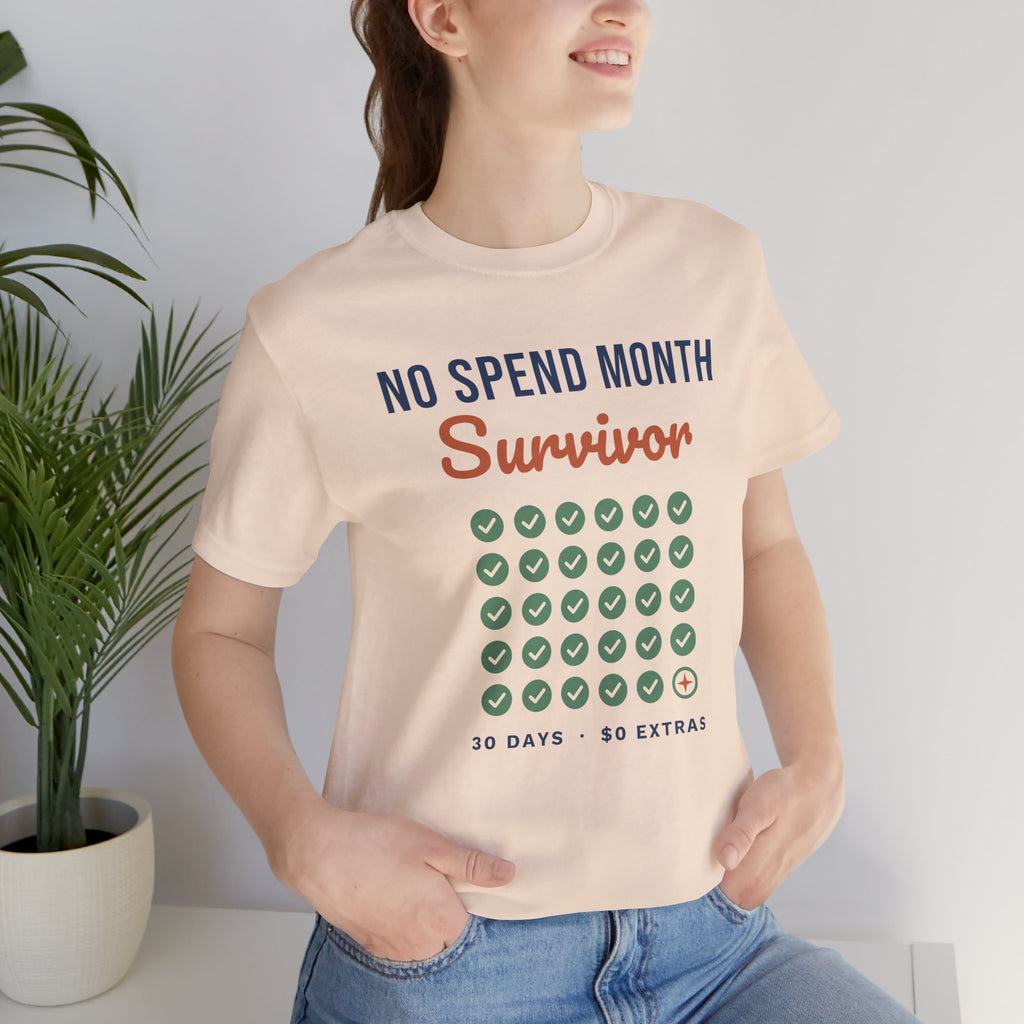 No Spend Month Survivor Shirt, Funny Budget T-Shirt, Money Saving Gift, Personal Finance Tee, Unisex Comfort Cotton