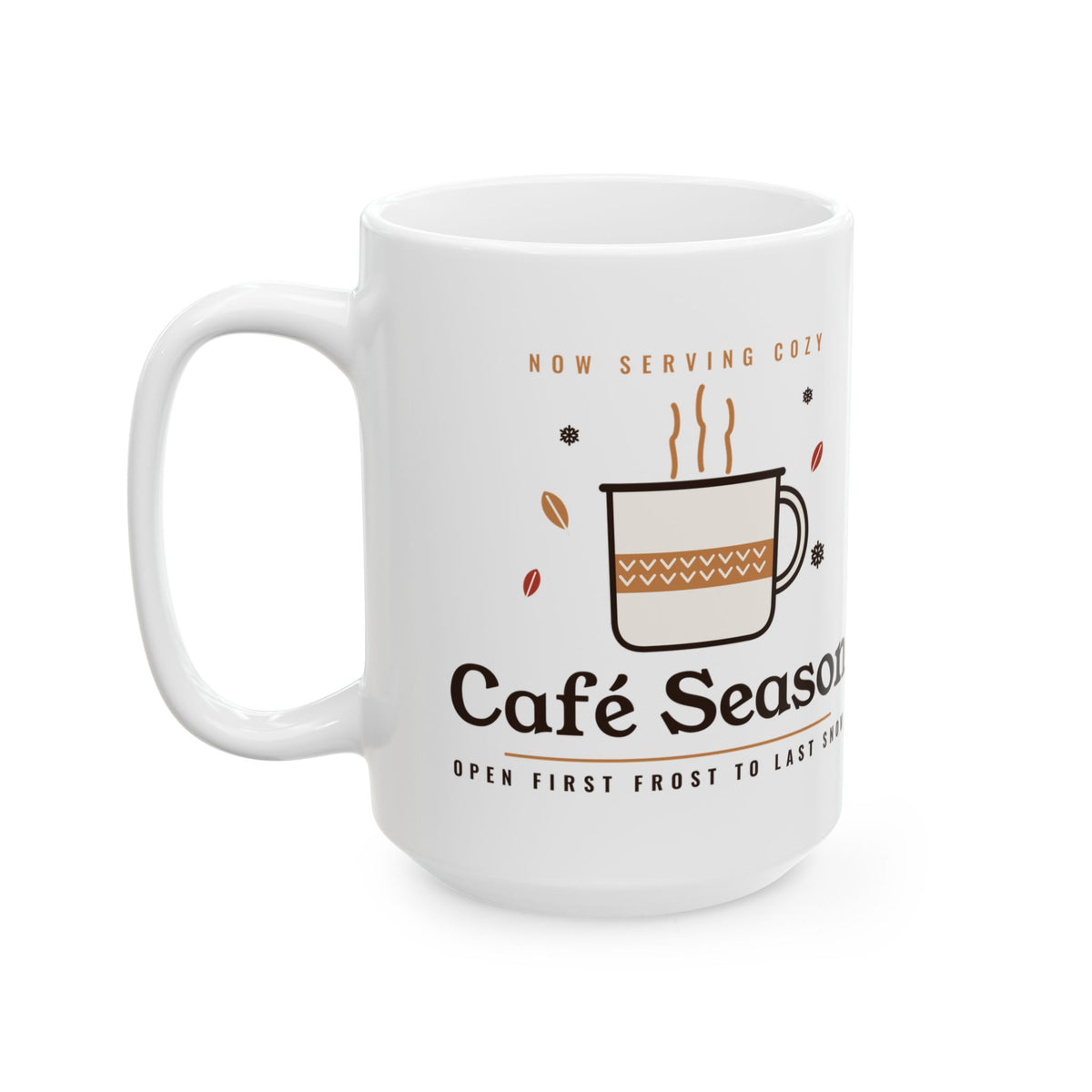 Coffee Lover Gift, Café Season Mug, Cozy Fall Winter 15oz Coffee Mug, Autumn Latte Mug, Christmas Gift for Coffee Lovers