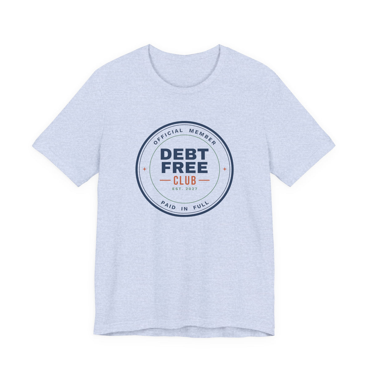Debt Free Club Shirt, Funny Budget T-Shirt, Money Saving Gift, Personal Finance Tee, Unisex Comfort Cotton