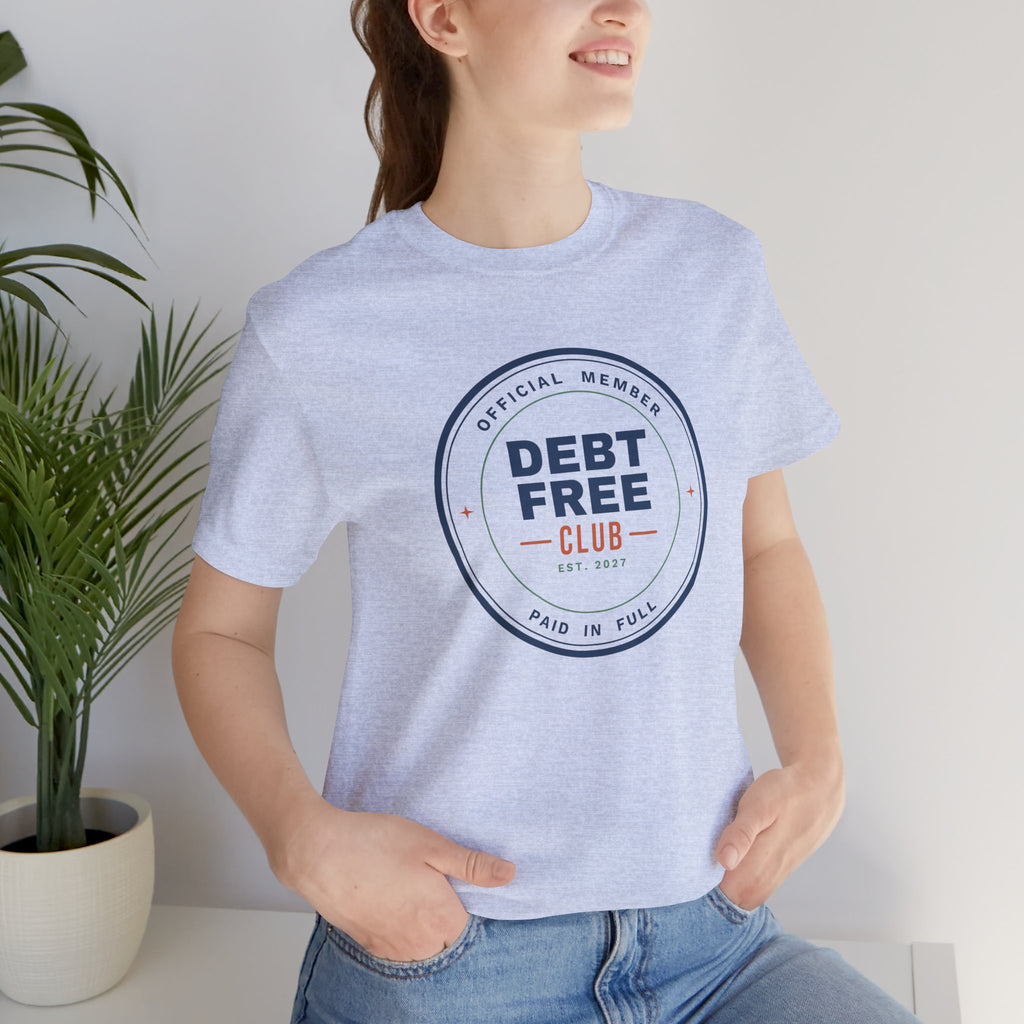 Debt Free Club Shirt, Funny Budget T-Shirt, Money Saving Gift, Personal Finance Tee, Unisex Comfort Cotton