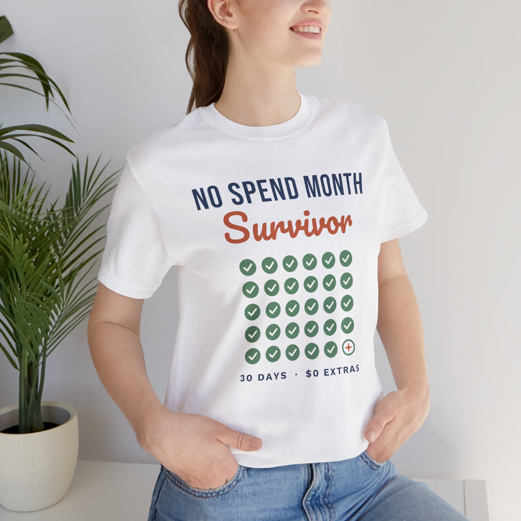 No Spend Month Survivor Shirt, Funny Budget T-Shirt, Money Saving Gift, Personal Finance Tee, Unisex Comfort Cotton