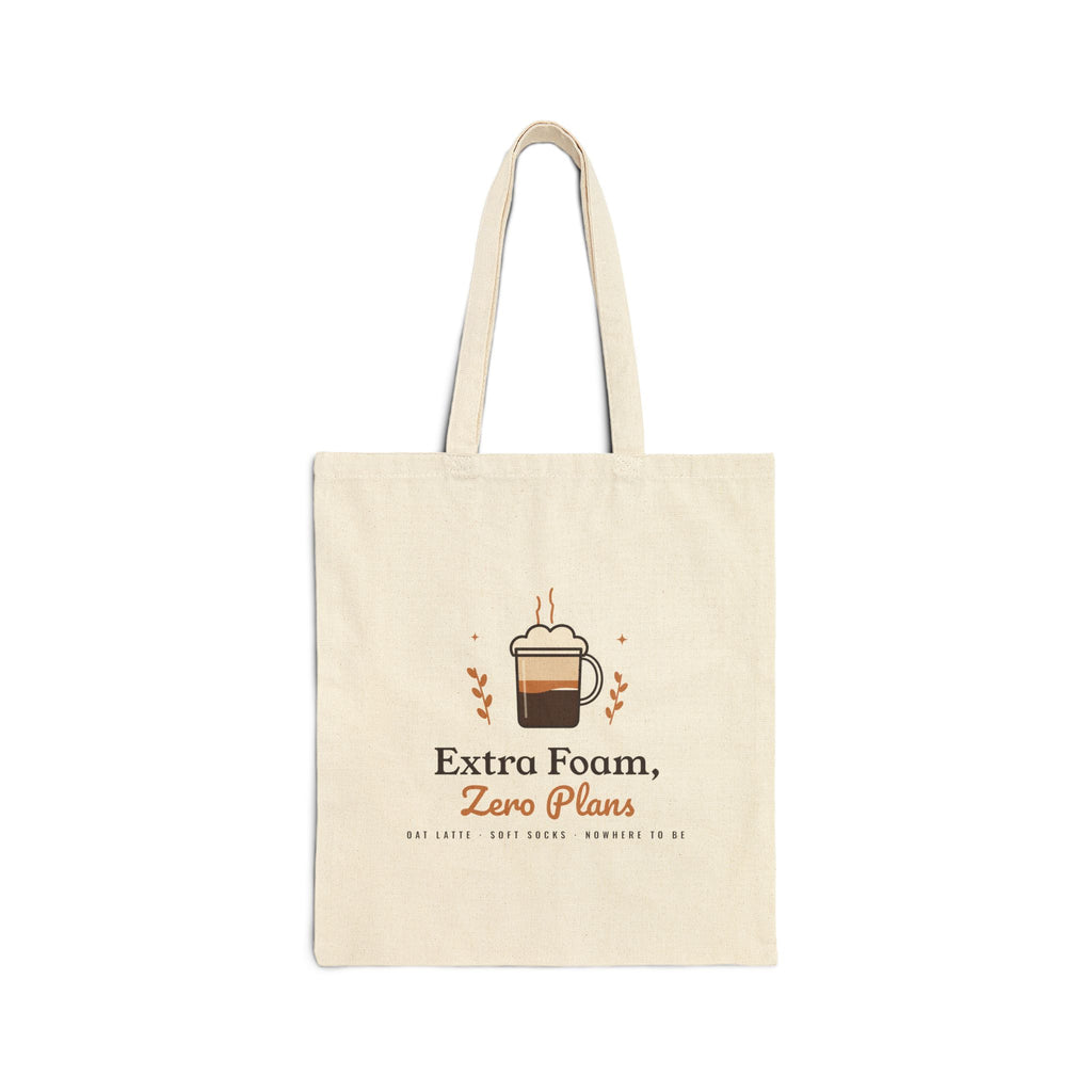 Coffee Lover Gift, Extra Foam Zero Plans Tote Bag, Oat Latte Canvas Tote, Cozy Weekend Book Bag, Funny Gift for Her