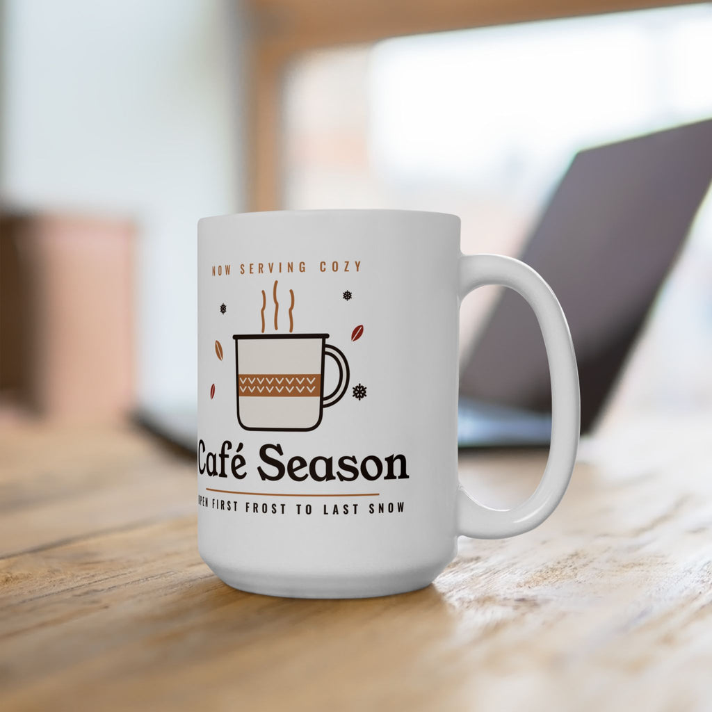 Coffee Lover Gift, Café Season Mug, Cozy Fall Winter 15oz Coffee Mug, Autumn Latte Mug, Christmas Gift for Coffee Lovers