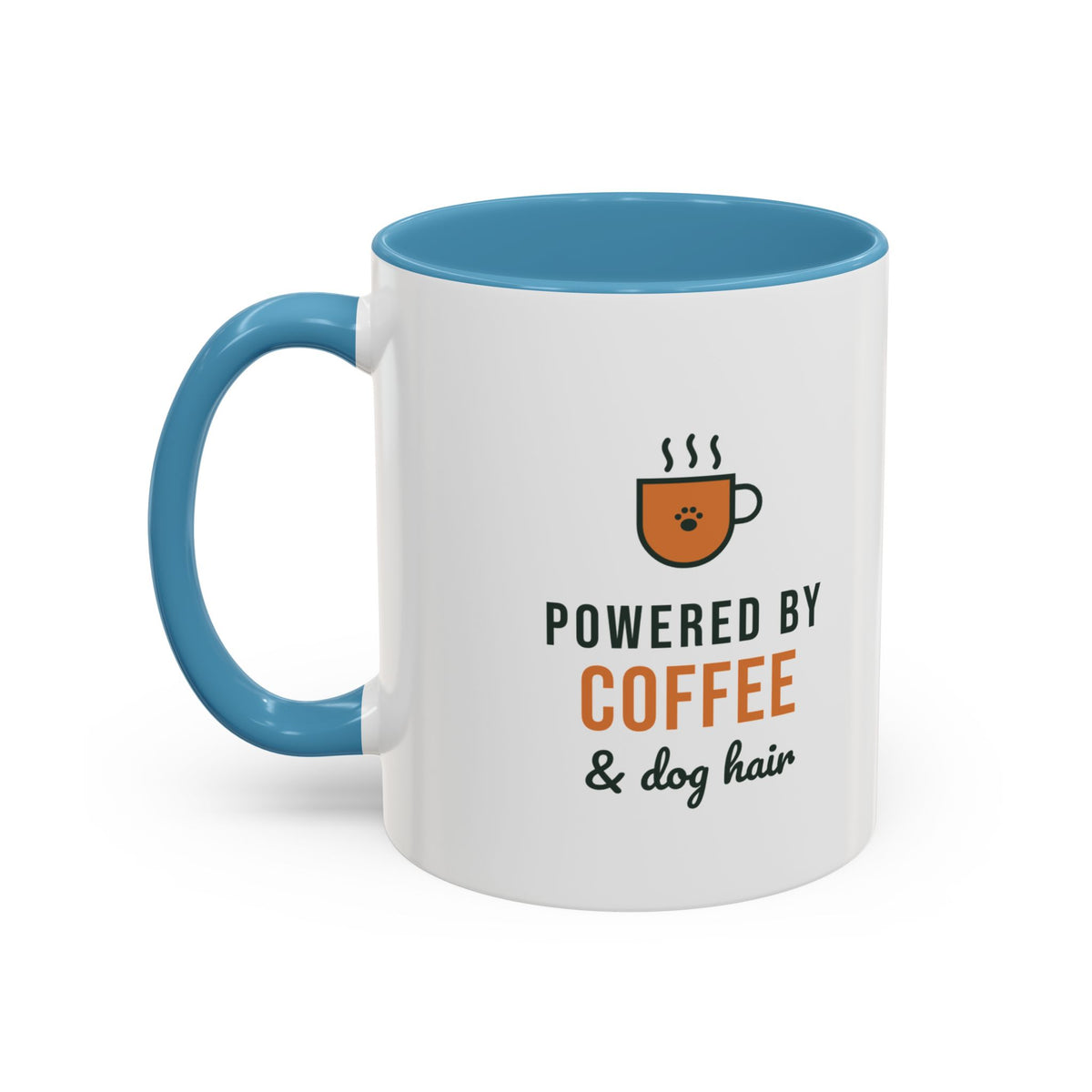 Powered By Coffee and Dog Hair Mug, Funny Dog Lover Coffee Mug, Dog Mom Gift, Coffee Lover Cup