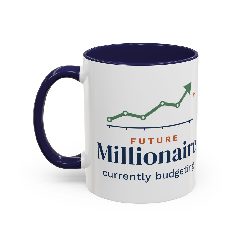Future Millionaire Currently Budgeting Mug, Funny Budget Coffee Mug, Money Saving Gift, Personal Finance Gift, 11oz Ceramic Mug