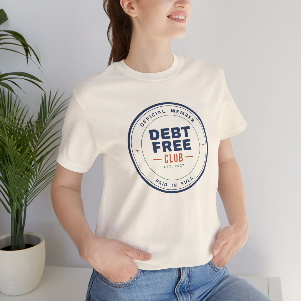 Debt Free Club Shirt, Funny Budget T-Shirt, Money Saving Gift, Personal Finance Tee, Unisex Comfort Cotton