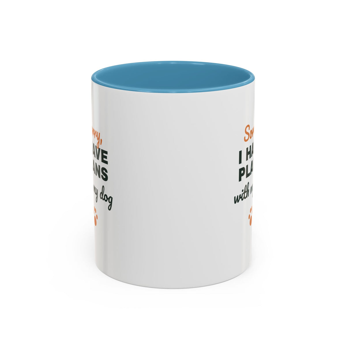 Sorry I Have Plans With My Dog Mug, Funny Dog Lover Coffee Mug, Dog Owner Gift, Dog Person Cup