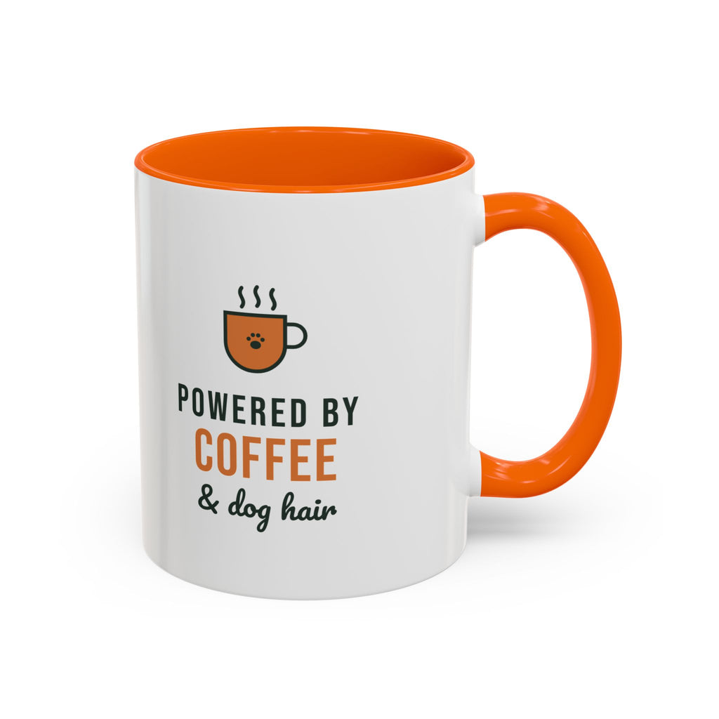Powered By Coffee and Dog Hair Mug, Funny Dog Lover Coffee Mug, Dog Mom Gift, Coffee Lover Cup