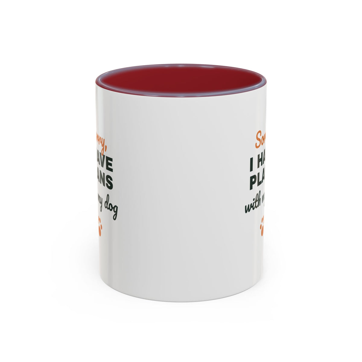 Sorry I Have Plans With My Dog Mug, Funny Dog Lover Coffee Mug, Dog Owner Gift, Dog Person Cup