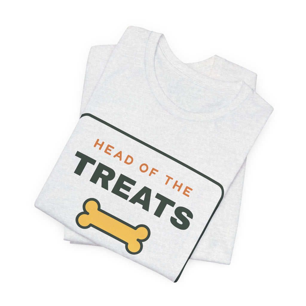 Head of the Treats Department Shirt, Funny Dog Owner Tee, Dog Treats T-Shirt, Gift for Dog Lover