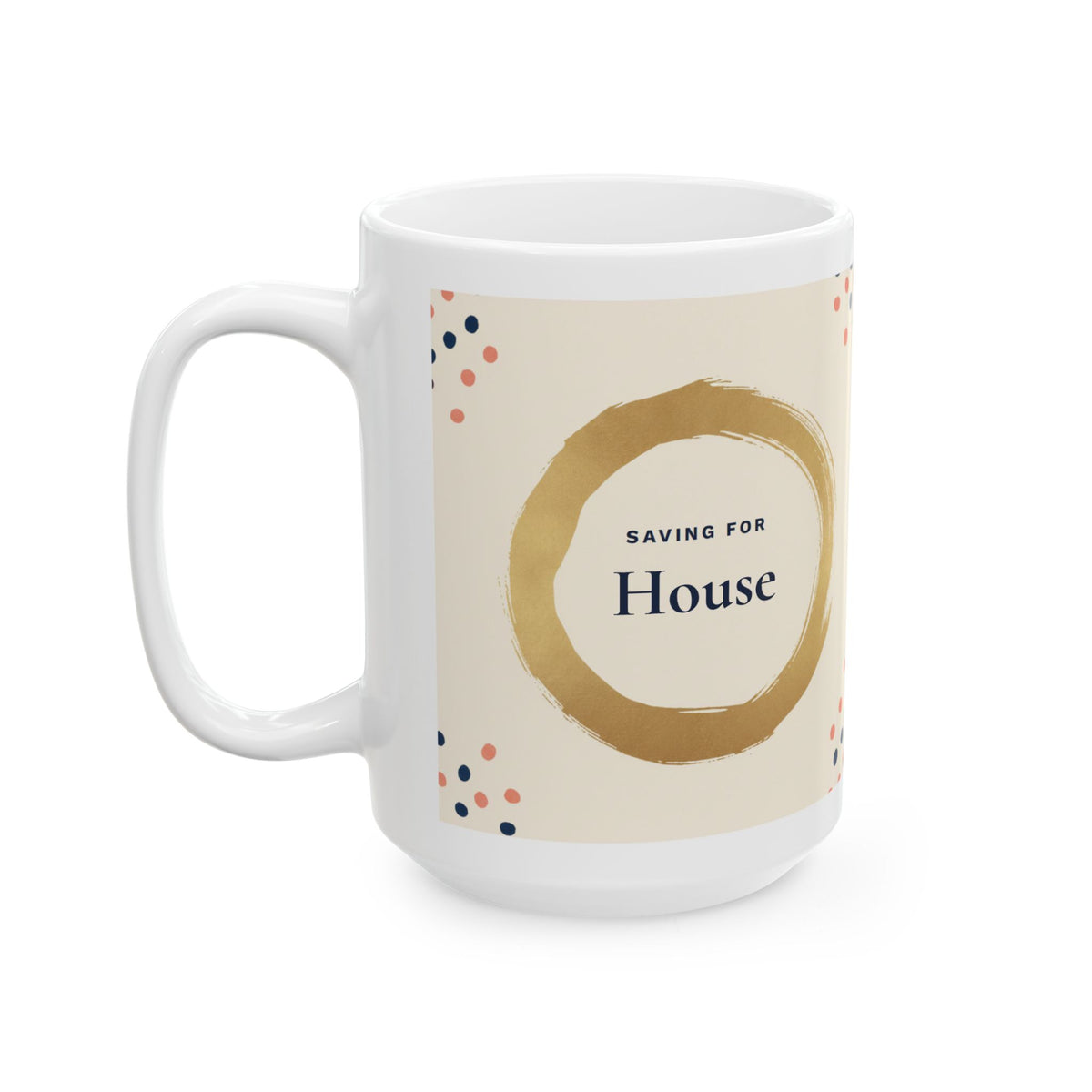 Personalized Savings Goal Mug, Gold Dream Big Saving For Coffee Mug, Custom House Fund or Travel Fund Gift
