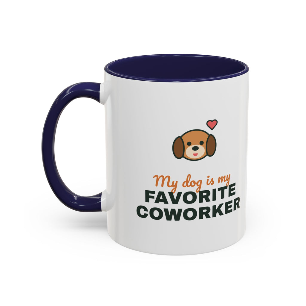 My Dog Is My Favorite Coworker Mug, Work From Home Coffee Mug, Funny Dog Lover Gift, WFH Dog Cup