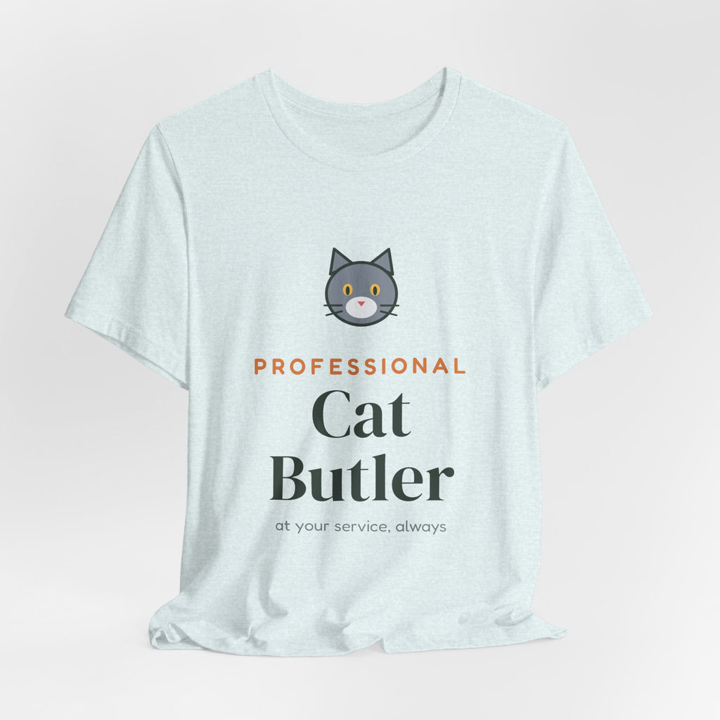Professional Cat Butler Shirt, Funny Cat Owner Tee, Cat Dad Cat Mom T-Shirt, Gift for Cat Lover
